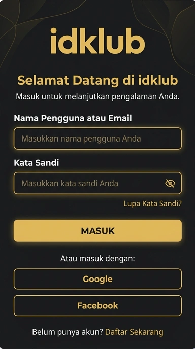 Masuk ke Akun idklub dengan Mudah dan Cepat
